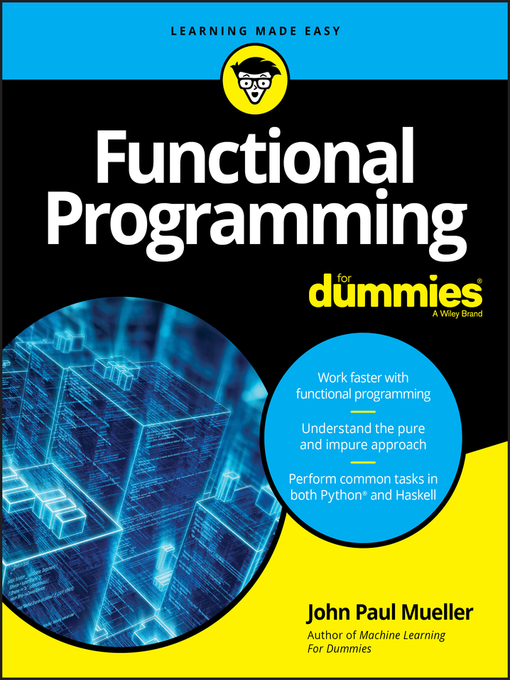 Title details for Functional Programming For Dummies by John Paul Mueller - Available